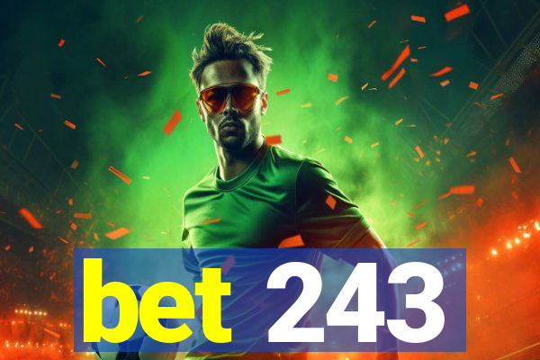 bet 243